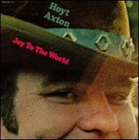 Hoyt Axton - Joy To The World